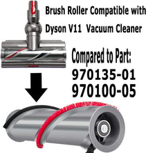 Load image into Gallery viewer, Replacement Roller Brush to Fit Dyson V11 Cordless Vacuum Cleaners. Compares to Part # 970135-01, 970100-05
